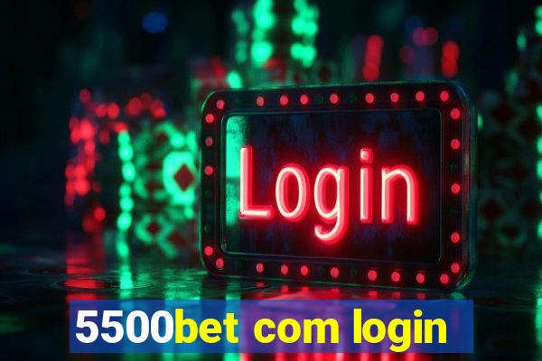 5500bet com login